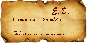 Einvachter Dormán névjegykártya